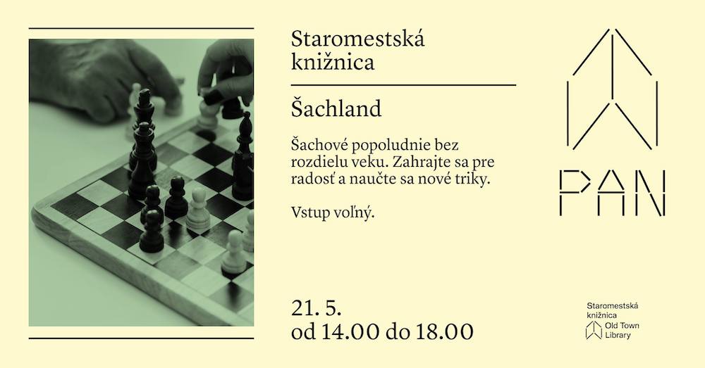 Šachland máj