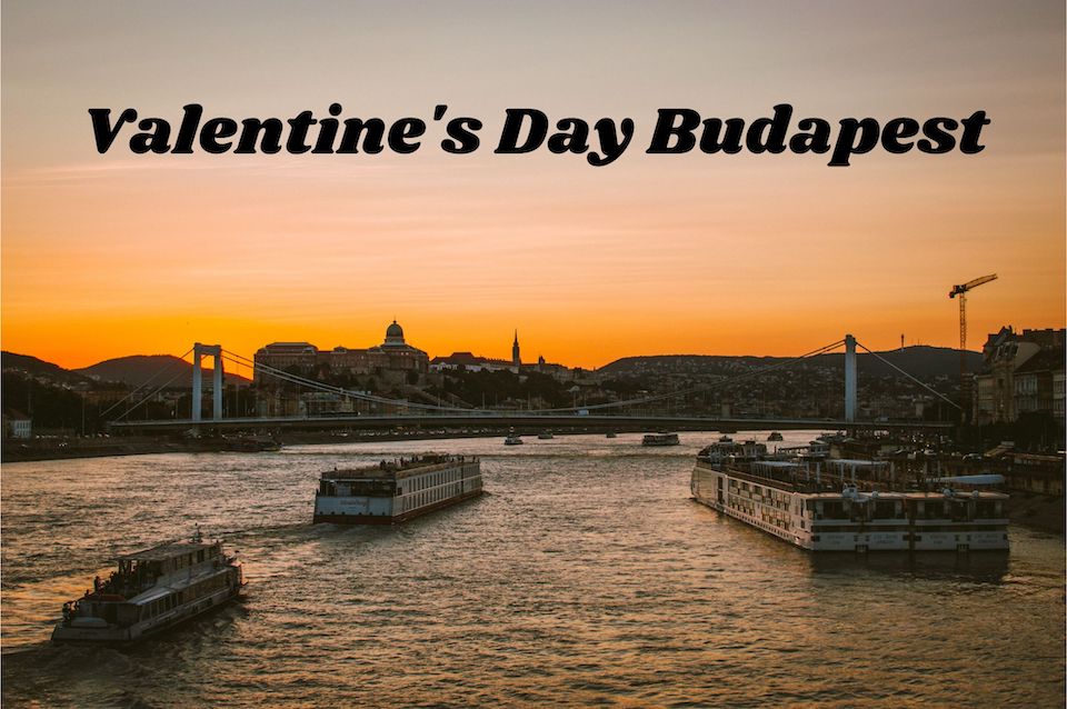 Valentine’s Day Budapest