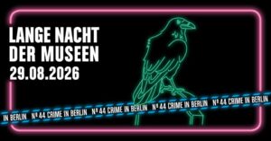 Lange Nacht der Museen Berlin 2026